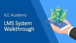 LMS Walkthrough Video