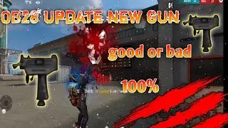 Free fire OB28 UPDATE New gun good ❤️ or bad 🤮
