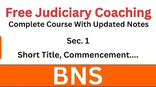 BNS Section 1 | Short Title, Commencement & Application #bharatiyanyayasanhita #judiciaryexams