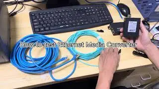 How to test 10G Ethernet Media Converter