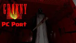 Granny In Hell House PC Version | EAC Gameplay