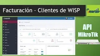 SmartISP - Módulo Facturación Servicio Internet con API Mikrotik