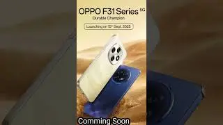 Oppo F31 Comming soon#oppo#oppomobile#oppophone#cameraphone#commingsoon#oppof31#unboxing#unboxingvid