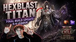 [0.4] Hexblast Titan | Final Update and Build Explanation (English subs)