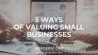 5 Ways Of Valuing Small Businesses