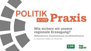 Politik trifft Praxis: Wie sichern wir unsere regionale Erzeugung?
