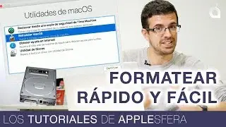 C&Oacute;MO FORMATEAR UN MAC BIEN, R&Aacute;PIDO Y F&Aacute;CIL | Los Tutoriales de Applesfera