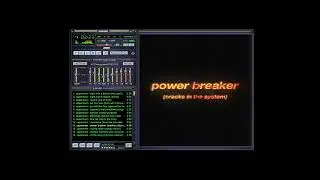 power breaker (cracks in the system)