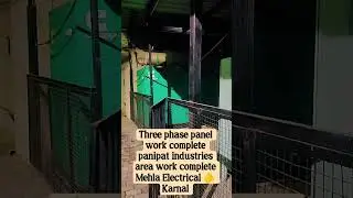 mehla Electrical #Three phase work complete #best #viralvideo  #work #trendingshorts #complete