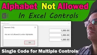 Excel VBA for Beginners : Alphabet Not Allowed in Excel Controls | Single Code for Multiple Controls