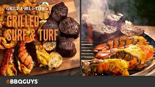 Grilled Filet Mignon Steak & Lobster Surf & Turf | Rasheed Philips | Master Grillability | BBQGuys