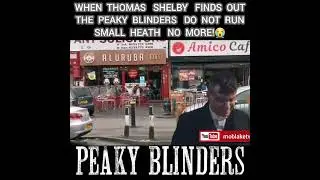 WHEN THOMAS SHELBY VISITS SMALL HEATH IN 2022