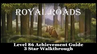 Royal Roads Level 86 Walkthrough 3 Stars XBOX ONE 100% Achievement Guide 1080p