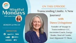 Transcending Limits: A New Journey-S10E11 #Transcendence #Change #Wellness