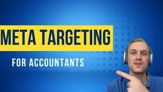 Meta Ads Targeting For Accountants Explained
