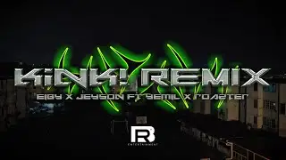 Eiby - K&iexcl;nk! (Remix) x Jeyson x Yemil x Roazter x Real Boss  (Video Oficial)
