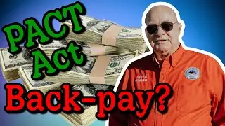 Are you Going to get Back-Pay for PACT Act VA Disability Claims?