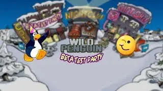 Wild Penguin - Beta Test Party And Cheat Code