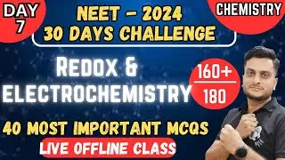 NEET 2024 | Redox and Electrochemistry | Chemistry | #NEETRedox  #NeetElectrochemistry