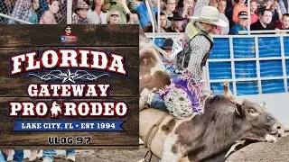 Florida Gateway Pro Rodeo 2022 - Vlog 97