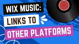 Wix Music: Adding Links to Other Music Platforms