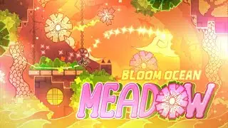 MEADOW [FULL SHOWCASE] // Bloom Ocean