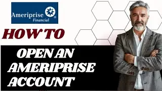 How to open an Ameriprise account l Double Z