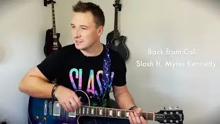 How To REALLY Play: Slash - Back from Cali (full guitar lesson + tutorial with tabs)