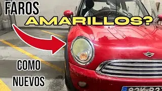 RO&Ntilde;A RESCATE | DEJA LOS FAROS COMO NUEVOS!! COMO RESTAURAR OPTICAS CASI A MANO |MINI COOPER