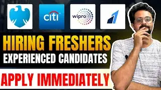 Barclays, Wipro, Razorpay & Citi Are Hiring | Jobs for Freshers & Experienced  2021&ndash;2024 Batches