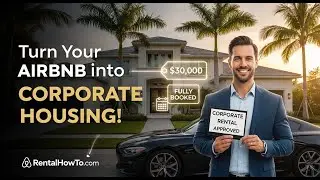 How To Rent Your House For Corporate Housing In Florida 2025 | Earn $30,000 Per Month With Airbnb