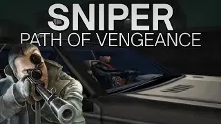 Sniper Path of Vengeance &bull; Die perfekte Nacht f&uuml;r einen Job