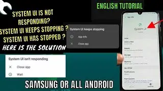 System Ui Is Not Responding || System Ui Keeps Stopping || System Ui Has Stopped Samsung [Fix] 2026
