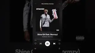 Mo stack -shine girl ft stormzy