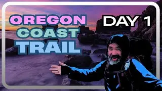 High Hopes & STINGING Rain: Hiking The Oregon Coast Trail, Episode 1