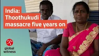 Five years on from the Thoothukudi massacre in India