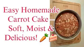 &ldquo;ASMR Homemade Carrot Cake 🥕 | Step-by-Step Recipe