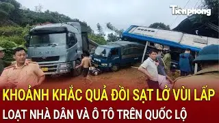 Bản tin thời sự: Kinh hoàng khoảnh khắc quả đồi sạt lở vùi lấp loạt nhà dân và ô tô trên quốc lộ