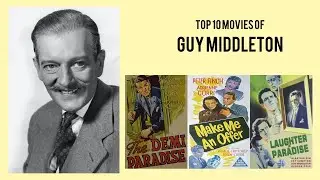 Guy Middleton Top 10 Movies of Guy Middleton| Best 10 Movies of Guy Middleton