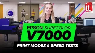 EPSON SureColor V7000 Print Modes & Speed Tests