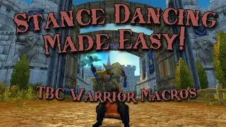 WoW TBC Classic - Warrior PvP/PvE Macros - Stance Dancing