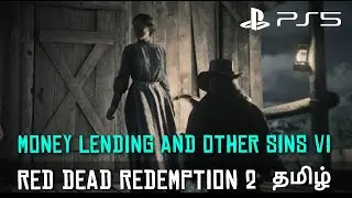 Final Chapter Money lending and other sins | Red Dead Redemption 2 | Tamil Fun Gaming