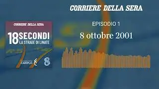 18 secondi - Episodio 1 - 8 ottobre 2001