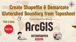 How to Create Shapefile & Demarcate Watershed Boundary from Toposheet in ArcGIS | Easy & Fast