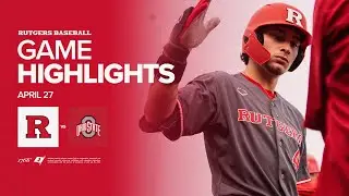 Rutgers Baseball vs. Ohio State Highlights | 4/27/2025