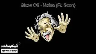 Show Off - Maiza (Ft. Seon)