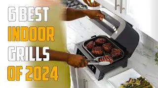 Топ-6 лучших комнатных грилей 2024 года - Лучший комнатный гриль 2024 года