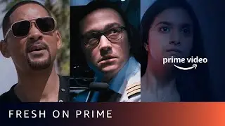 Fresh On Prime | Amazon Prime Video
