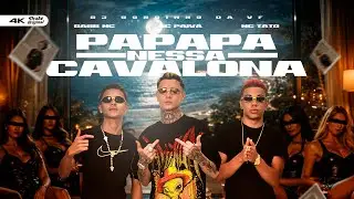 Papapa Nessa Cavalona – MC Paiva ZS, Gabb MC, MC Tato & Gordinho da VF