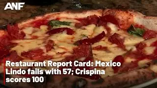 Restaurant Report Card: Mexico Lindo fails routine health inspection